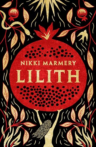 Lilith: the heroine women have waited six thousand years for von Legend Press Ltd