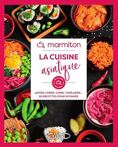 Marmiton - La cuisine asiatique - Japon, Corée, Chine, Thaïlande... 60 recettes pour voyager Marmiton - La cuisine asiatique - Japon, Corée, Chine, Thaïlande... 60 recettes pour voyager von MLAFON MARMITON