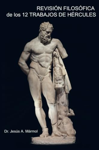 Revisión filosófica de los 12 trabajos de Hércules von Mibestseller.es
