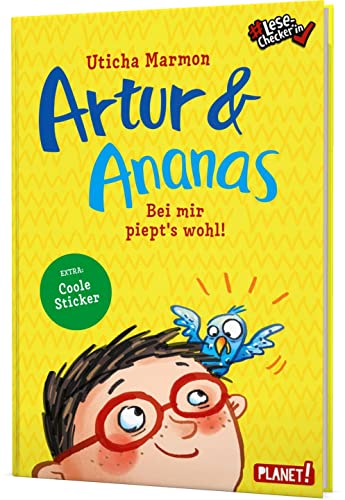 Artur und Ananas: Bei mir piept's wohl! | Nominiert für den Deutschen Kinderbuchpreis 2022, mit coolen Stickern - #LeseChecker*in Artur und Ananas: Bei mir piept's wohl! | Nominiert für den Deutschen Kinderbuchpreis 2022, mit coolen Stickern - #LeseChecker*in