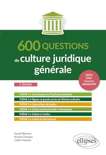 600 questions de culture juridique générale: A jour au 1er octobre 2024 von Ellipses