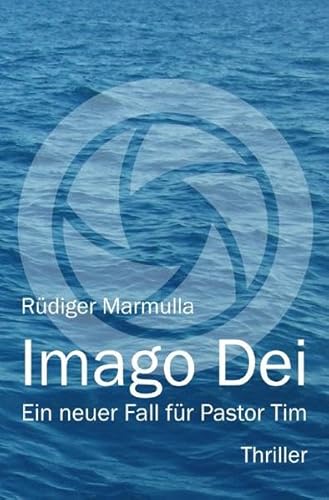 Imago Dei: Ein neuer Fall für Pastor Tim