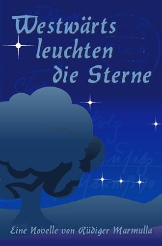 Westwärts leuchten die Sterne: DE