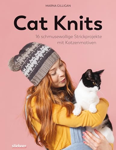 Cat Knits. 16 schmusewollige Strickprojekte mit Katzenmotiven. Anleitungen für 4 Stricktechniken: Pullover, Cardigans und Accessoires einfach selbst stricken für Anfänger und Fortgeschrittene