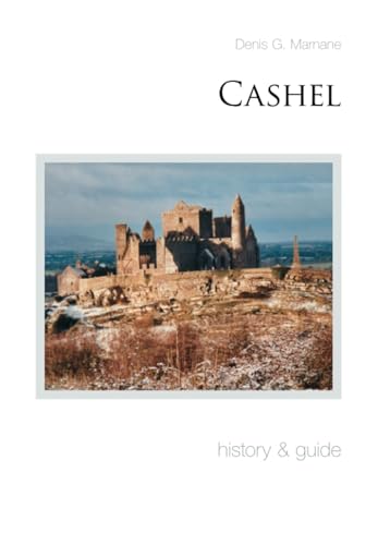 Cashel: history & guide