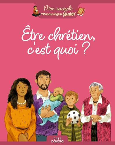 Etre chrétien, c'est quoi ? von BAYARD JEUNESSE