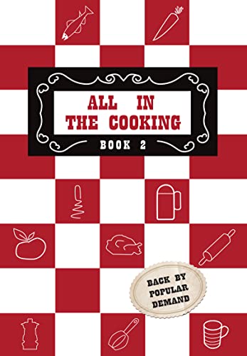 All in the Cooking: Coláiste Mhuire Book of Advanced Cookery (2) von O'Brien Press Ltd