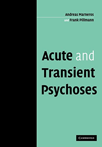 Acute and Transient Psychoses von Cambridge University Press