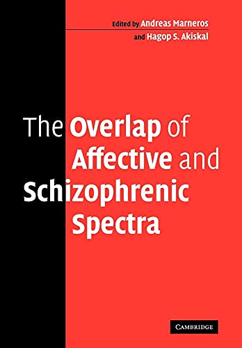 The Overlap of Affective and Schizophrenic Spectra von Cambridge University Press