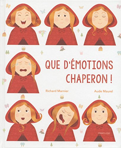 Que d'émotions chaperon ! von FRIMOUSSE
