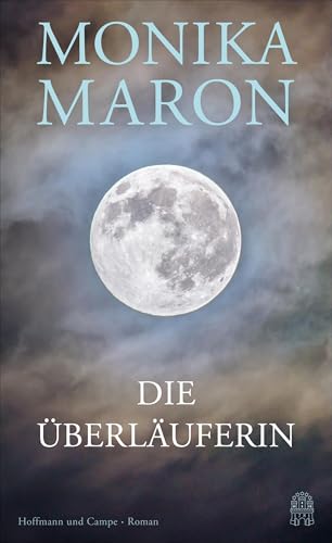 Die Überläuferin Die Überläuferin von Hoffmann und Campe