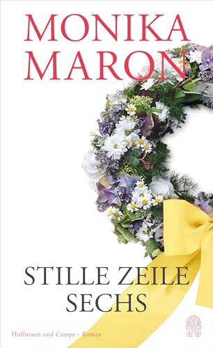 Stille Zeile Sechs: Roman