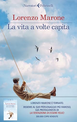 La vita a volte capita (I narratori) von Feltrinelli