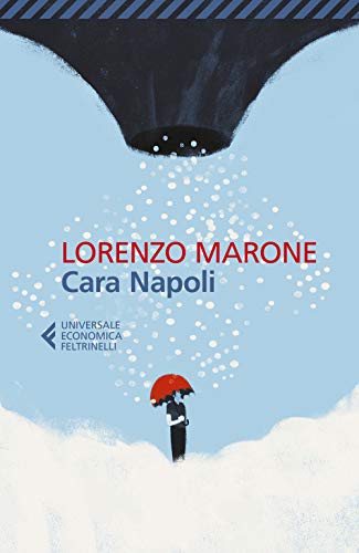 Cara Napoli (Universale economica) von Feltrinelli