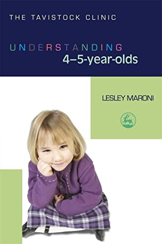 Understanding 4-5-Year-Olds (Tavistock Clinic - Understanding Your Child) von Jessica Kingsley Publishers