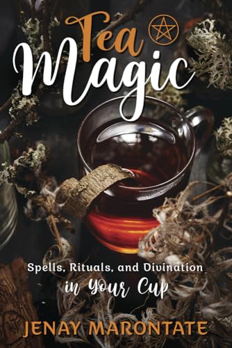 Tea Magic: Spells, Rituals, and Divination in Your Cup von Llewellyn Publications,U.S.