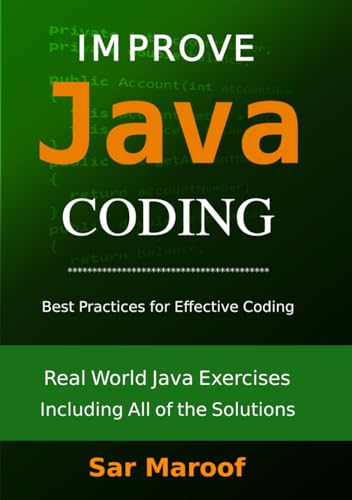 Improve Java Coding: Best Practices for Effective Coding von Independent Publisher