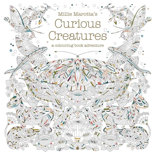 Millie Marotta's Curious Creatures: a colouring book adventure: 4 von Batsford