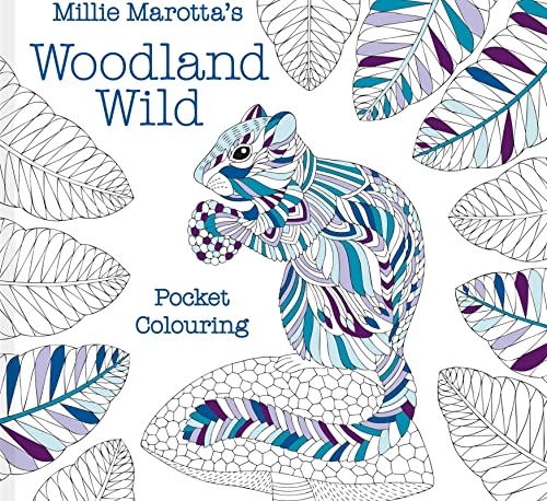 Millie Marotta's Woodland Wild: Pocket Colouring (Millie Marotta's Pocket Colouring) von Batsford Ltd
