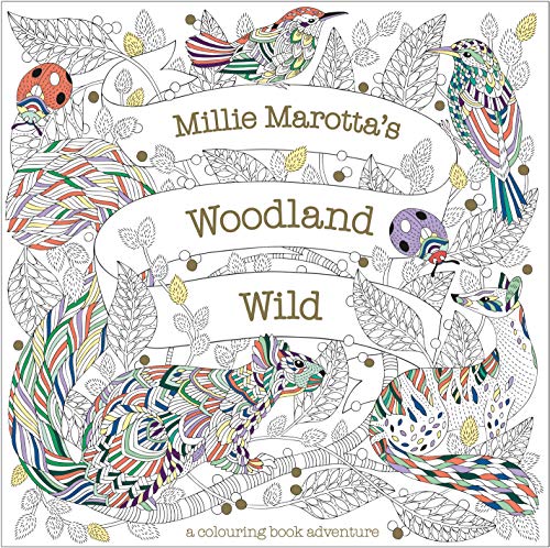 Millie Marotta's Woodland Wild: a colouring book adventure: 6