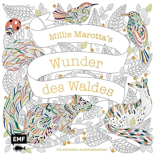 Millie Marotta's Wunder des Waldes – Die schönsten Ausmal-Abenteuer: Mit Goldfolie und liebevollen Illustrationen auf feinem Malpapier