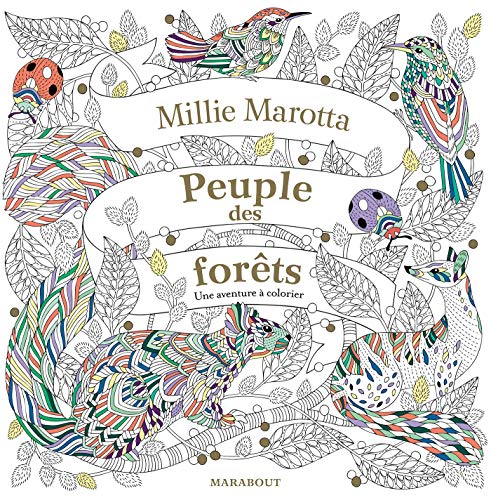 Peuple des forêts: Une aventure à colorier Peuple des forêts: Une aventure à colorier