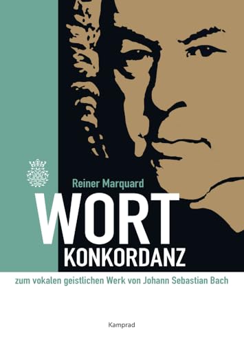 Wort-Konkordanz zum vokalen geistlichen Werk von Johann Sebastian Bach von Reinhold, E. Verlag