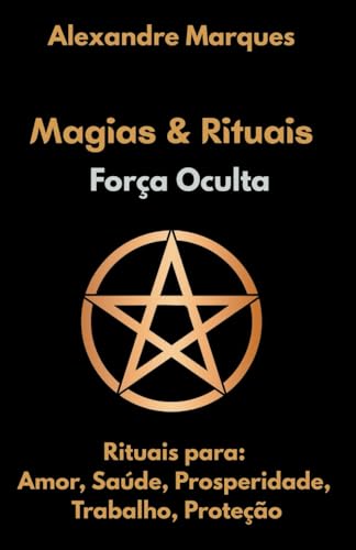 Magias & Rituais: Força Oculta von Independently published