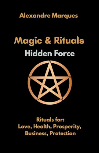 Magic & Rituals: Hidden Force von Independently published