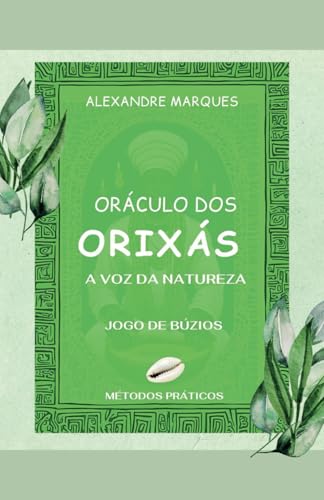 Oráculo dos Orixás: A voz da Natureza von Independently published
