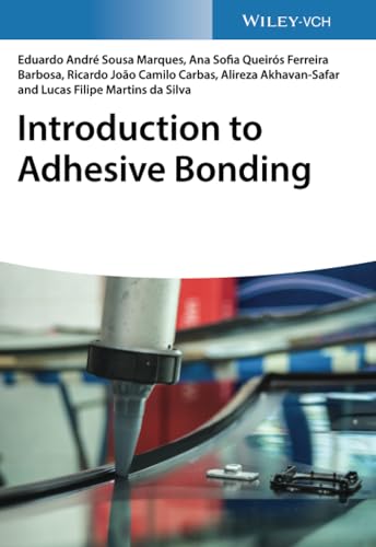 Introduction to Adhesive Bonding Introduction to Adhesive Bonding von Wiley-VCH