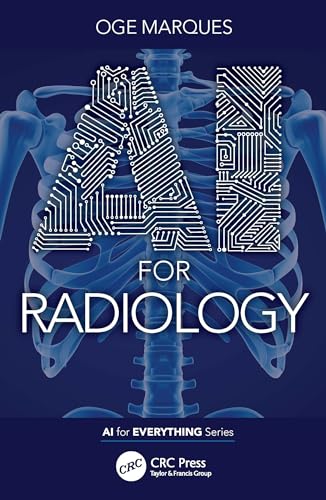 AI for Radiology (AI for Everything) von CRC Press