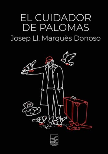 El cuidador de palomas von Parnass Ediciones