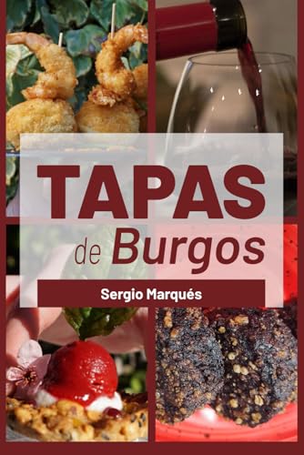 TAPAS de Burgos von La Esquina del Alveo