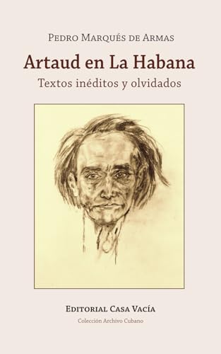 Artaud en La Habana. Textos inéditos y olvidados von Independently published