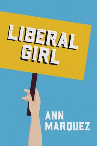 Liberal Girl von Desert Muse Publishing