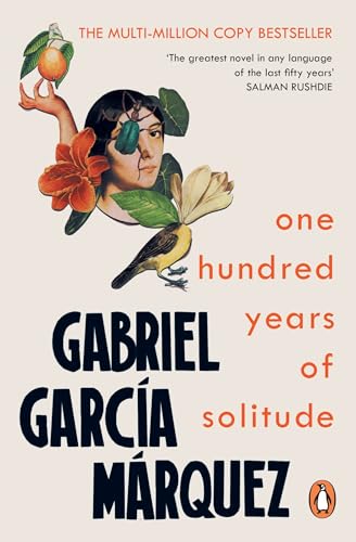 One Hundred Years of Solitude: Gabriel Garcia Marquez