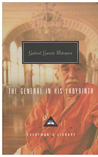 The General in his Labyrinth (Everyman's Library CLASSICS) von Everyman's Library