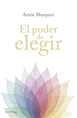 El poder de elegir (PREVENIR Y SANAR) von Luciérnaga CAS