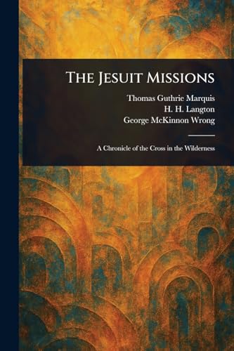 The Jesuit Missions von Anson Street Press