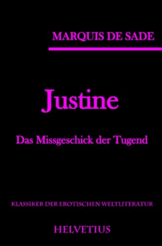 Justine: Das Missgeschick der Tugend von epubli