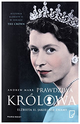 Prawdziwa Krolowa Elzbieta II jakiej nie znamy