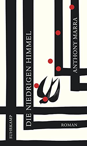 Die niedrigen Himmel: Roman von Suhrkamp Verlag