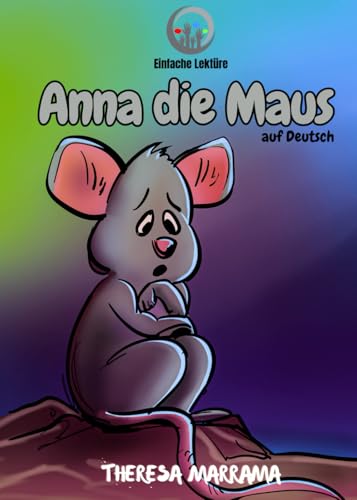 Anna die Maus von Theresa Marrama