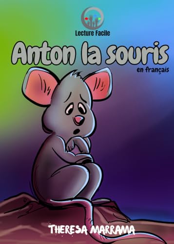 Anton la souris Anton la souris von Theresa Marrama