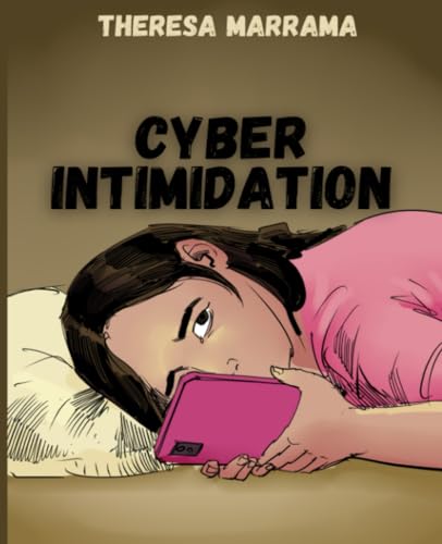Cyberintimidation von Theresa Marrama