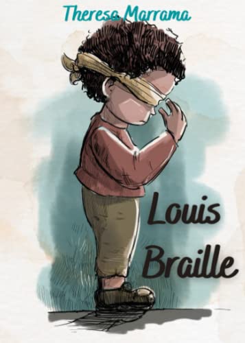 Louis Braille Louis Braille von Theresa Marrama