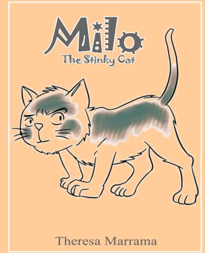 Milo: The Stinky Cat Milo: The Stinky Cat
