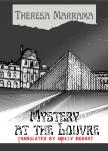 Mystery at the Louvre Mystery at the Louvre