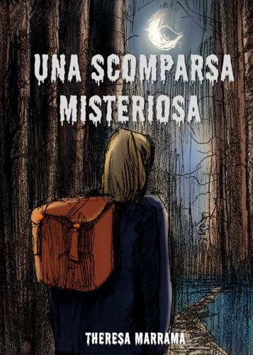Una scomparsa misteriosa Una scomparsa misteriosa von Theresa Marrama